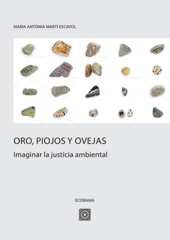 Oro, piojos y ovejas "Imaginar la justicia ambiental"