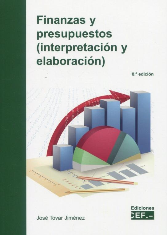 Finanzas y presupuestos (interpretación y elaboración) 