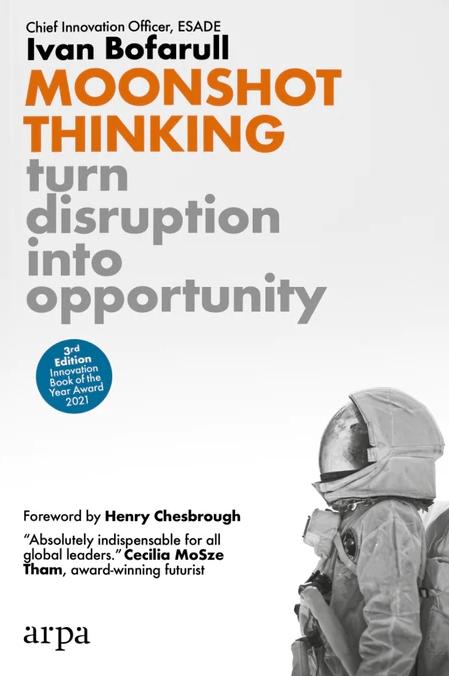 Moonshot Thinking "turn disruption into opportunity"