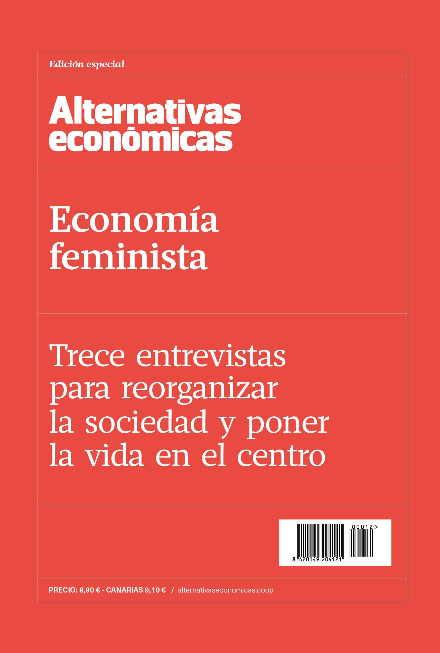 Economía feminista "Trece entrevistas para reorganizar la sociedad y poner la vida en el centro"