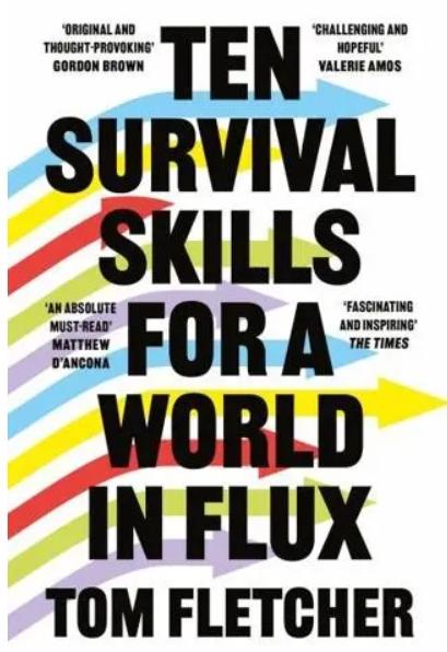 Ten Survival Skills for a World in Flux