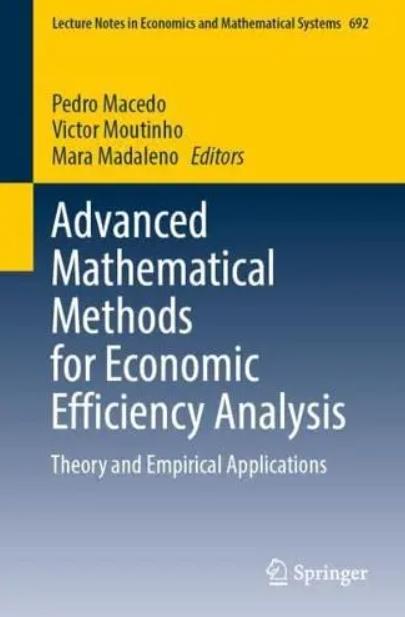 Advanced Mathematical Methods for Economic Efficiency Analysis "Theory and Empirical Applications"