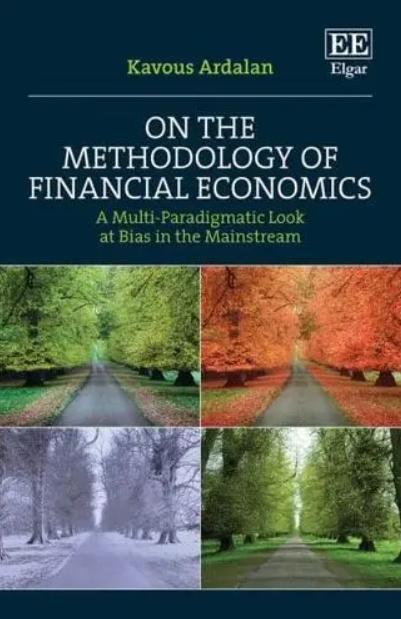 On the Methodology of Financial Economics "A Multi-Paradigmatic Look at Bias in the Mainstream"