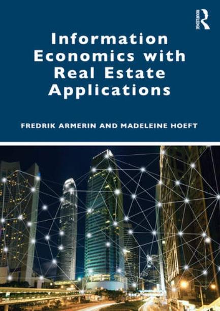 Information Economics with Real Estate Applications