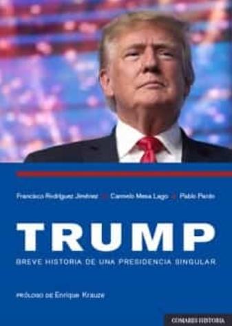 Trump "Breve historia de una presidencia singular"