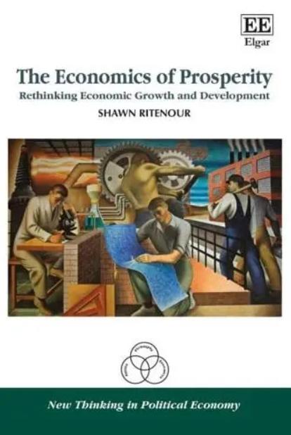 The Economics of Prosperity "Rethinking Economic Growth and Development"