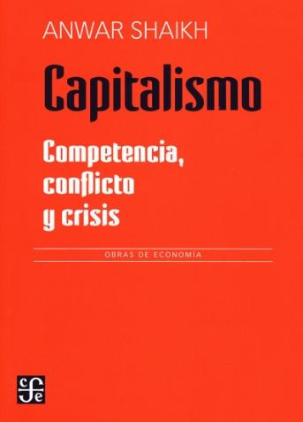 Capitalismo "Competencia, conflicto y crisis"