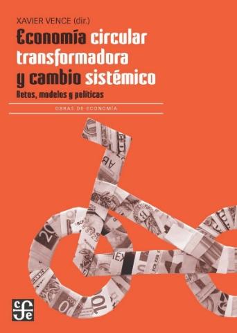 Economía circular transformadora y cambio sistémico