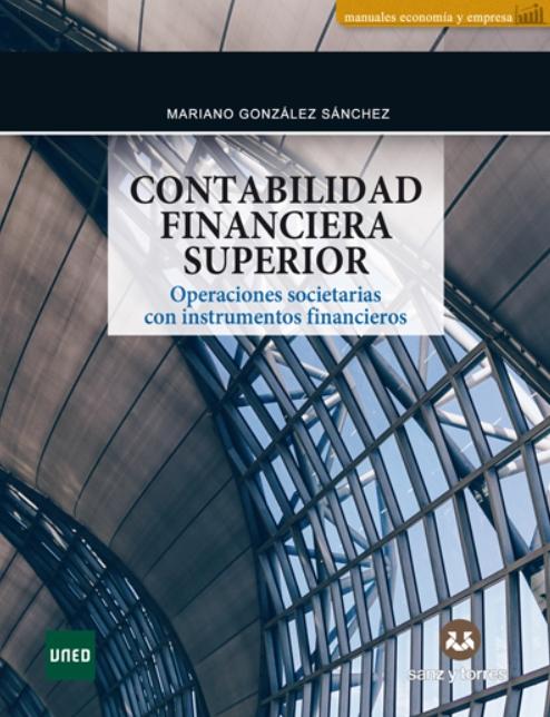 Contabilidad financiera superior "Operaciones societarias con instrumentos financieros"