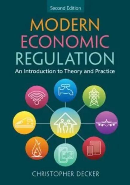 Modern Economic Regulation "An Introduction to Theory and Practice"