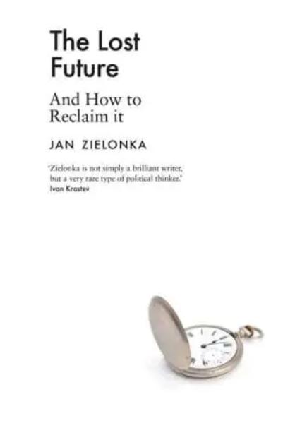 The Lost Future "And How to Reclaim It"