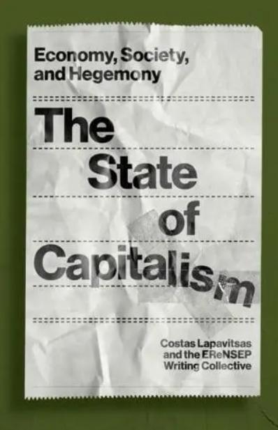 The State of Capitalism "Economy, Society, and Hegemony"