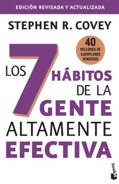 Los 7 hábitos de la gente altamente efectiva "Edición revisada y actualizada"