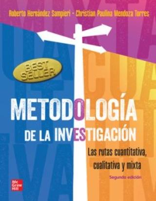 Metodología de la investigación "Las rutas cuantitativa, cualitativa y mixta"