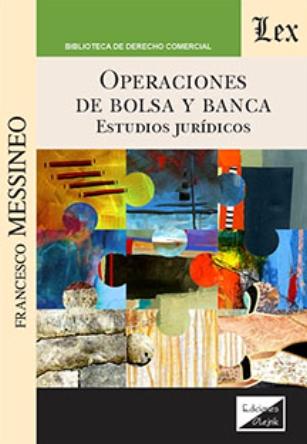 Operaciones de bolsa y banca "Estudios jurídicos"