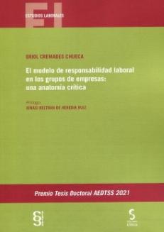 El modelo de responsabilidad laboral en los grupos de empresas: una anatomía crítica
