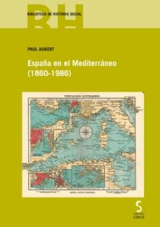 España en el Mediterráneo (1860-1986)