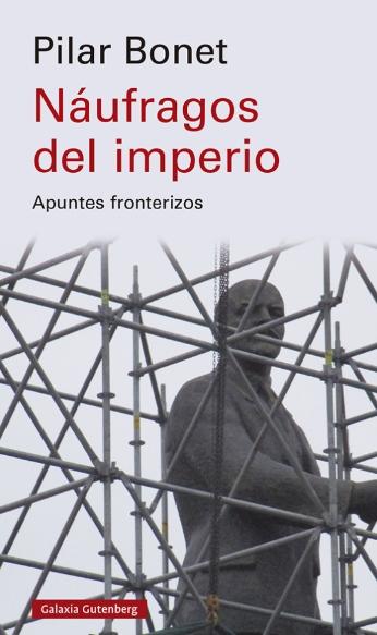 Náufragos del imperio "Apuntes fronterizos"