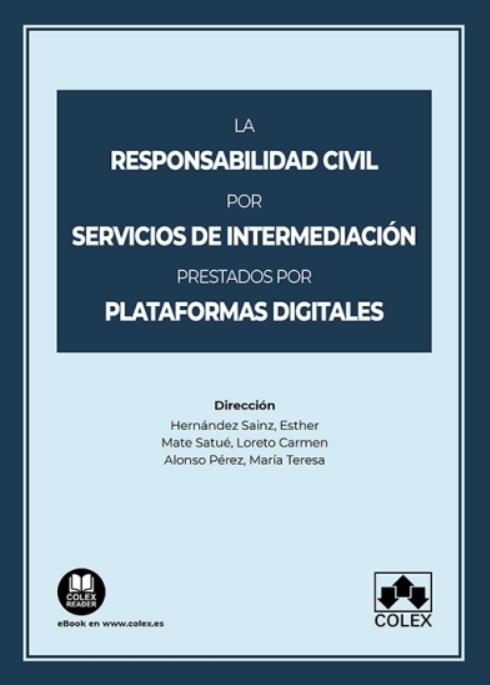 La responsabilidad civil por servicios de intermediación prestados por plataformas digitales 