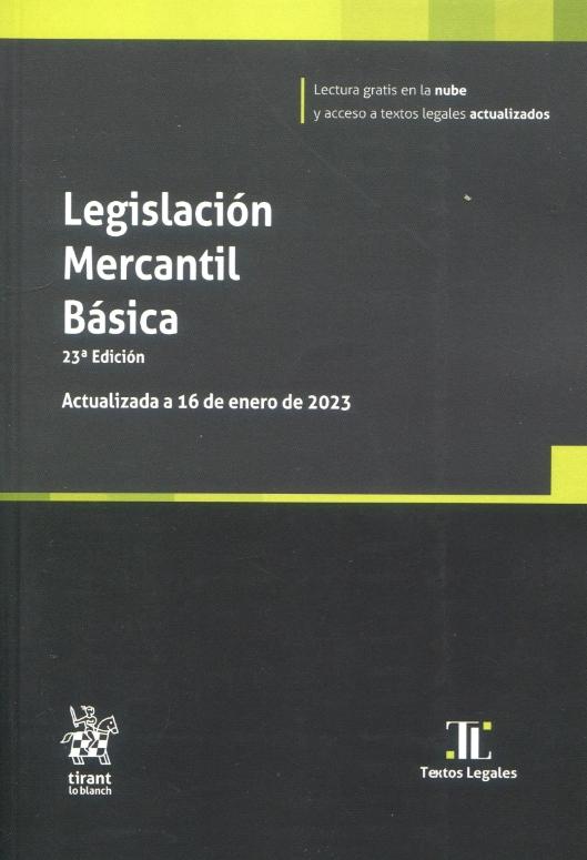 Legislación mercantil básica  "Actualizada a 16 de enero de 2023"