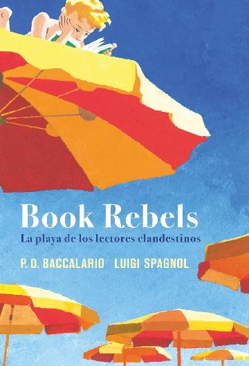 Book Rebels "La playa de los lectores clandestinos"