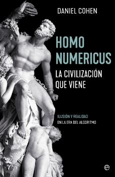 Homo Numericus "La civilización que viene"