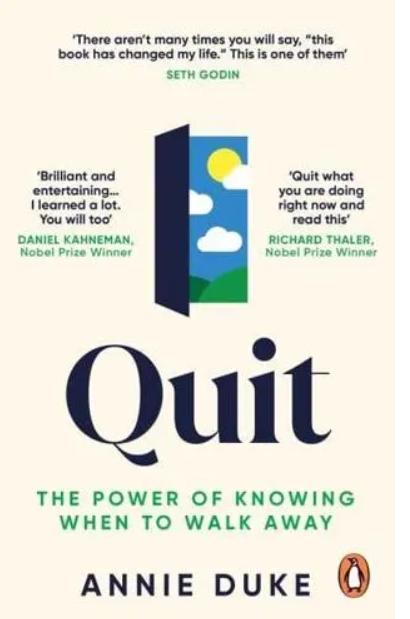Quit "The Power of Knowing When to Walk Away"