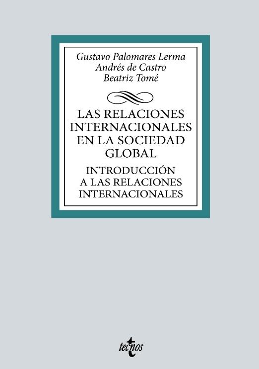 Las relaciones internacionales en la sociedad global "Introducción a las relaciones internacionales"