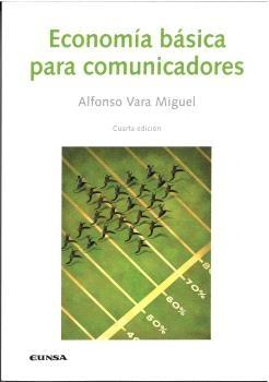 Economía básica para comunicadores