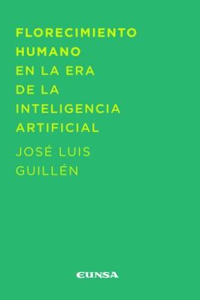 Florecimiento humano en la era de la inteligencia artificial