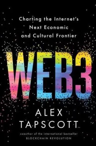 Web3 "Charting the Internet's Next Economic and Cultural Frontier"