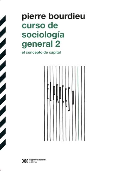 Curso de sociología general 2 "El concepto de capital"