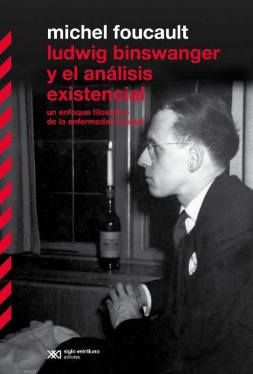 Ludwig binswanger y el análisis existencial "Un enfoque filosófico de la enfermedad mental"