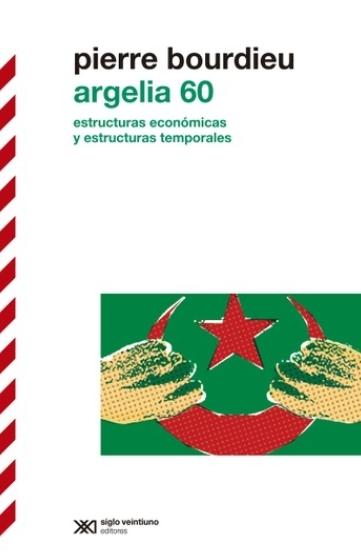 Argelia 60 "Estructuras económicas y estructuras temporales"