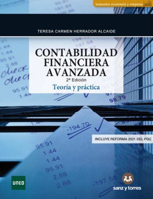 Contabilidad financiera avanzada "Teoría y práctica"