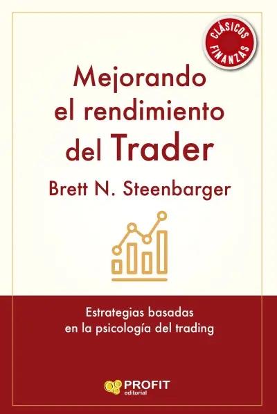 Mejorando el rendimiento del trader "Estrategias basadas en la psicología del trading"