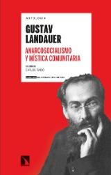 Anarcosocialismo y mística comunitaria "Antología"