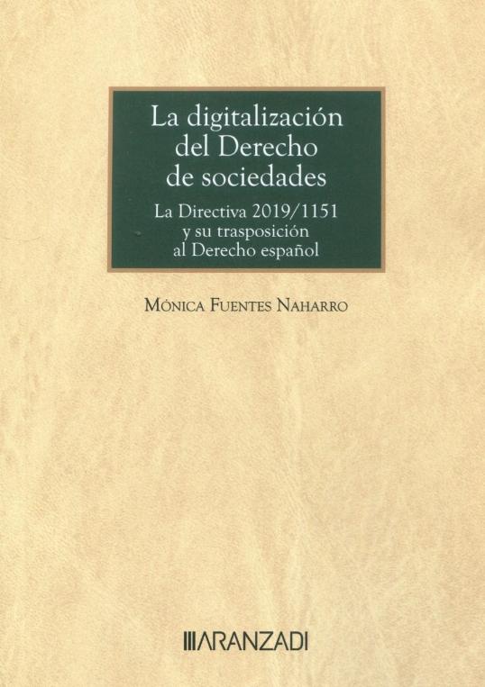 La digitalización del Derecho de sociedades "La Directiva 2019/1151 y su trasposición al derecho español"