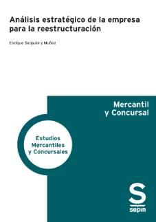 Análisis estratégico de la empresa para la reestructuración