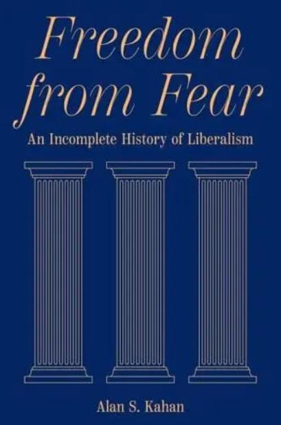 Freedom from Fear "An Incomplete History of Liberalism"
