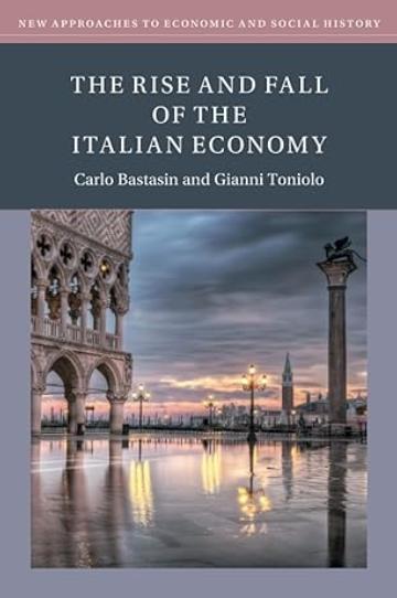 The Rise and Fall of the Italian Economy