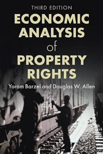 Economic Analysis of Property Rights