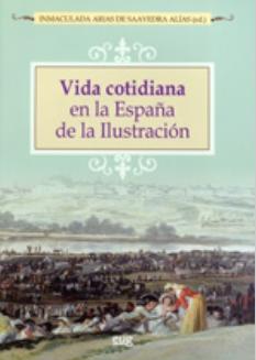 Vida cotidiana en la España de la ilustración