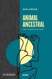Animal ancestral "Hacia una política del amparo"