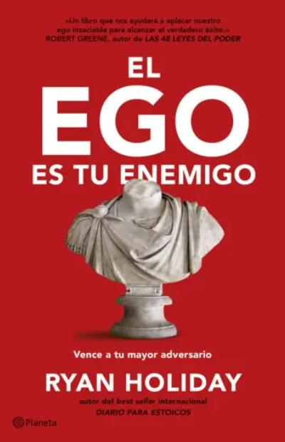 El ego es tu enemigo "Vence a tu mayor adversario"