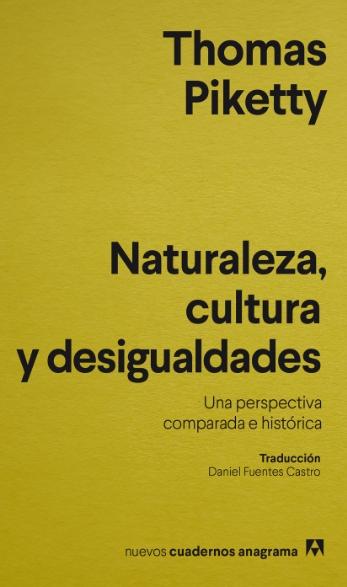 Naturaleza, cultura y desigualdades "Una perspectiva comparada e histórica"