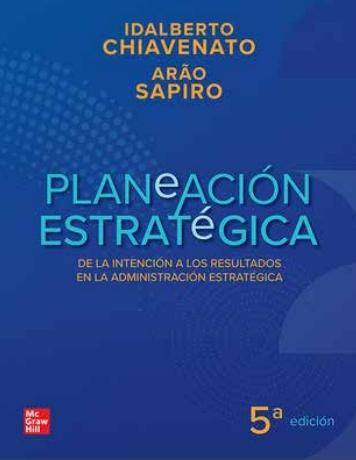 Planeación estratégica "De la intención a los resultados en la administración"