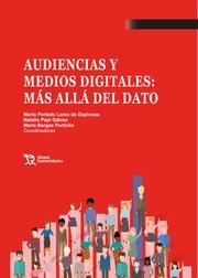 Audiencias y medios digitales: Más allá del dato