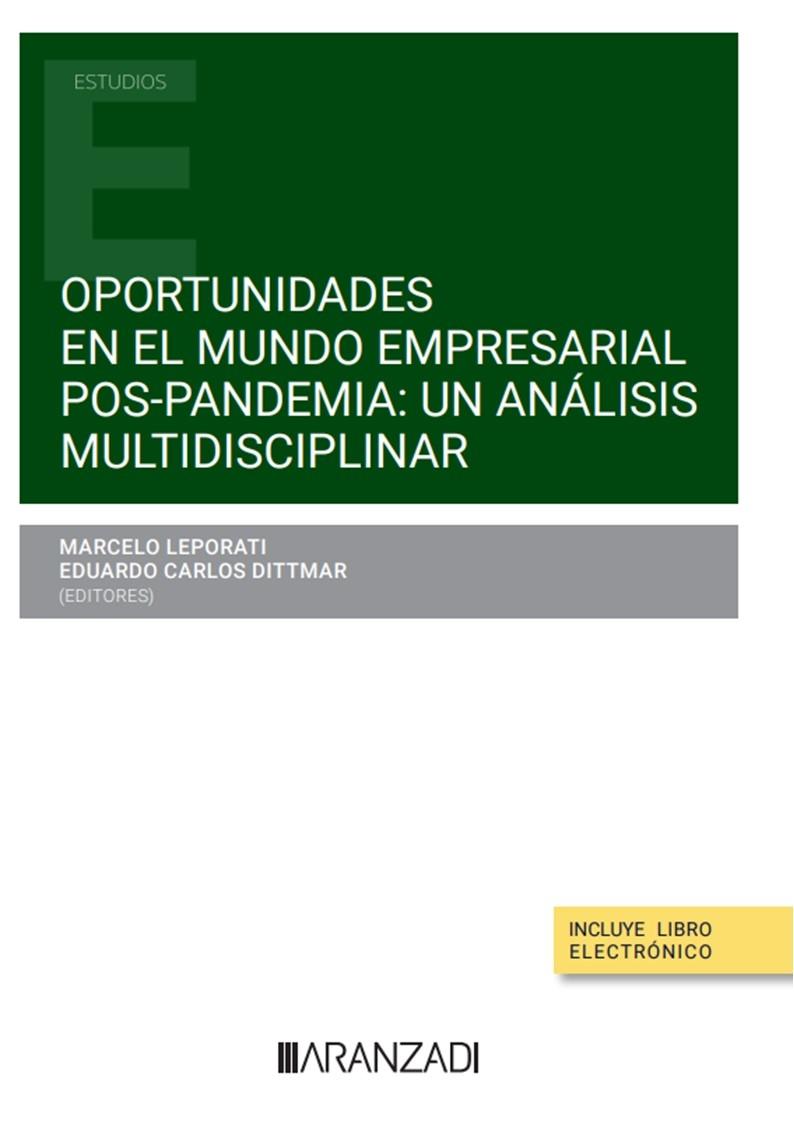 Oportunidades en el mundo empresarial pos-pandemia "Un análisis multidisciplinar"