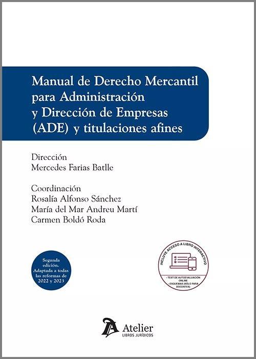 Manual de Derecho mercantil para Administración y Dirección de Empresas (ADE) y titulaciones afines